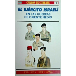 El EJERCITO ISRAELI EN LAS GUERRAS DE ORIENTE MEDIO