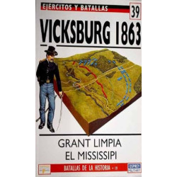 VICKSBURG 1863. GRANT LIMPIA EL MISSISSIPI